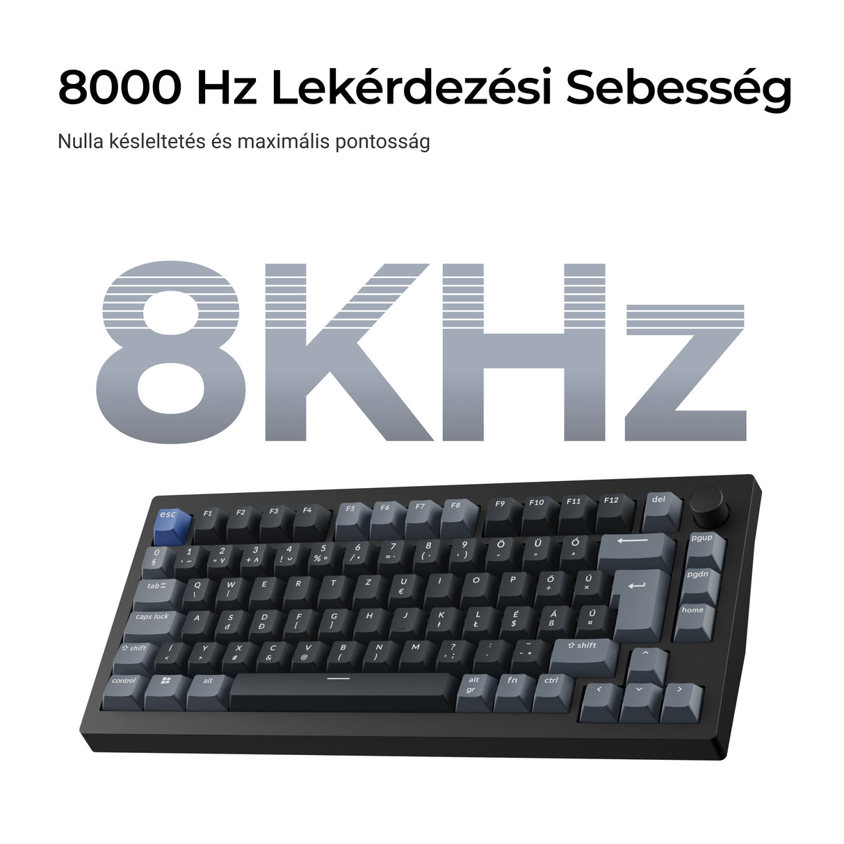 Keychron J8 HE 8K mágneses kapcsolós billentyűzet